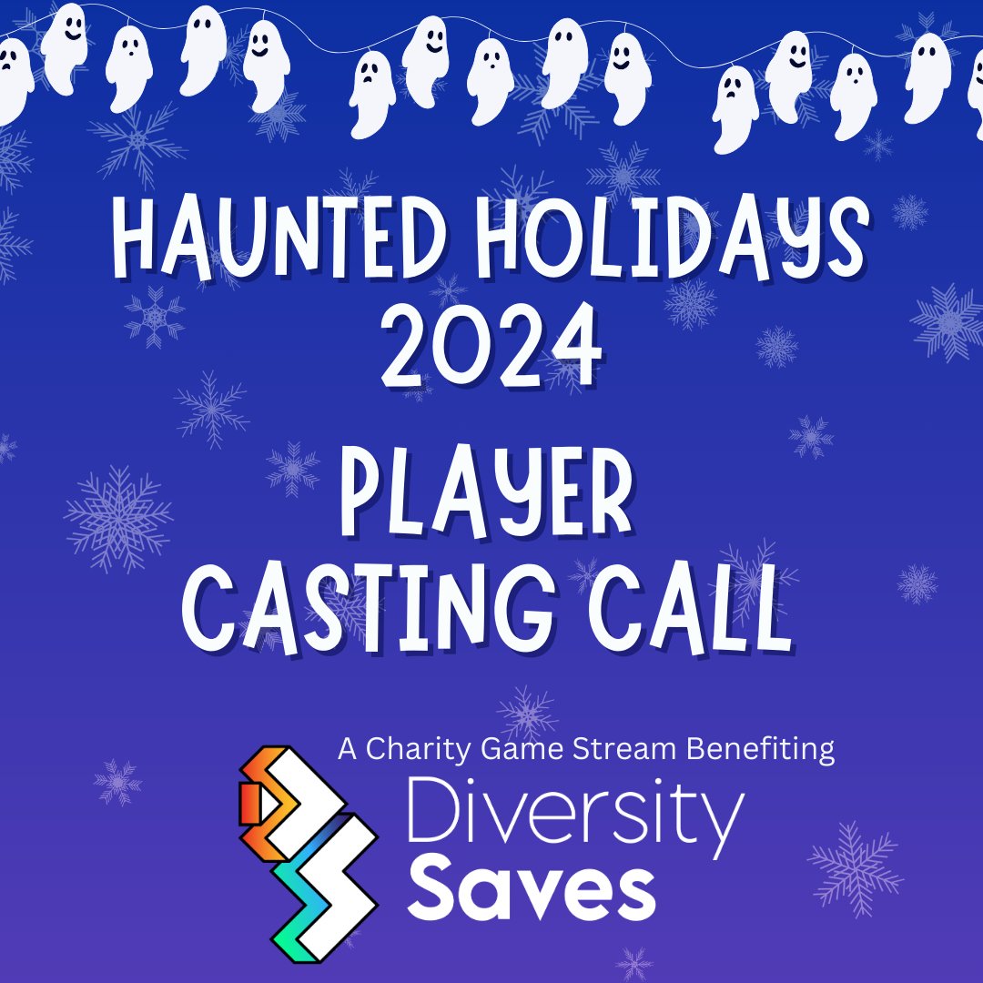 Casting Call 📣 We are looking for players for our Haunted Holidays fundraising event! Check out the games, GMs, and signup up using this form:
diversitysaves.org/haunted-holida…

Applications will be closed 11/3/24 or when all slots are filled