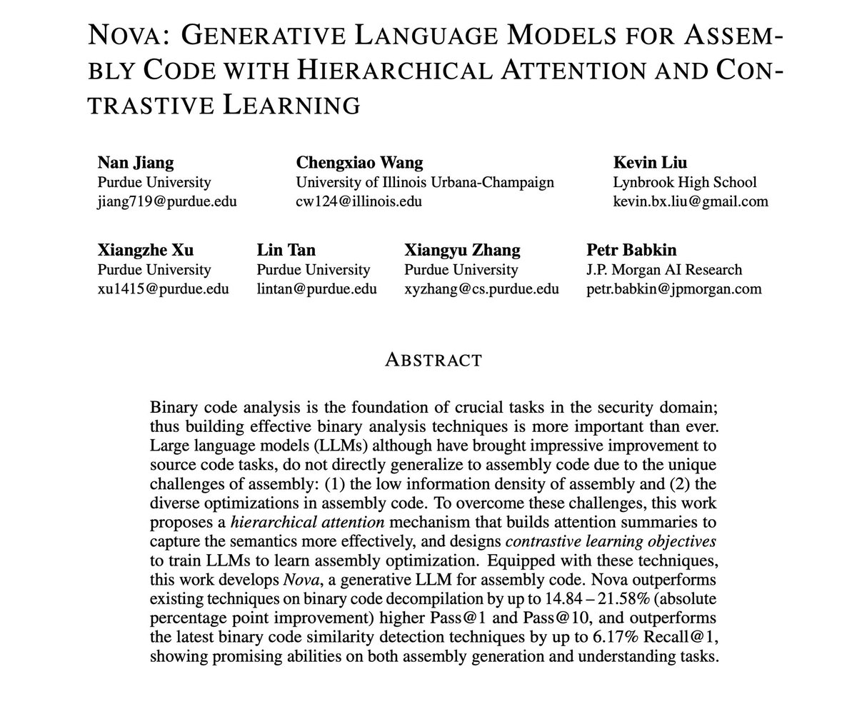 Lin0Tan's tweet image. Introducing Nova, a series of foundation models for binary/assembly code. 
We have also released fine-tuned models  for binary code decompilation. #LLM #LLM4Code #BinaryAnalysis #Security @NanJiang719, Chengxiao Wang, Kevin Liu, @XiangzheX, Xiangyu Zhang, Petr Babkin.