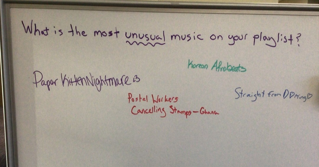 ParsonsMusLib's tweet image. Take a look at responses to last week&apos;s #whiteboard question: &quot;What is the most unusual music on your playlist?&quot;  Don&apos;t forget to stop by the Music Library this week to answer our next question! #music #musiclibrary