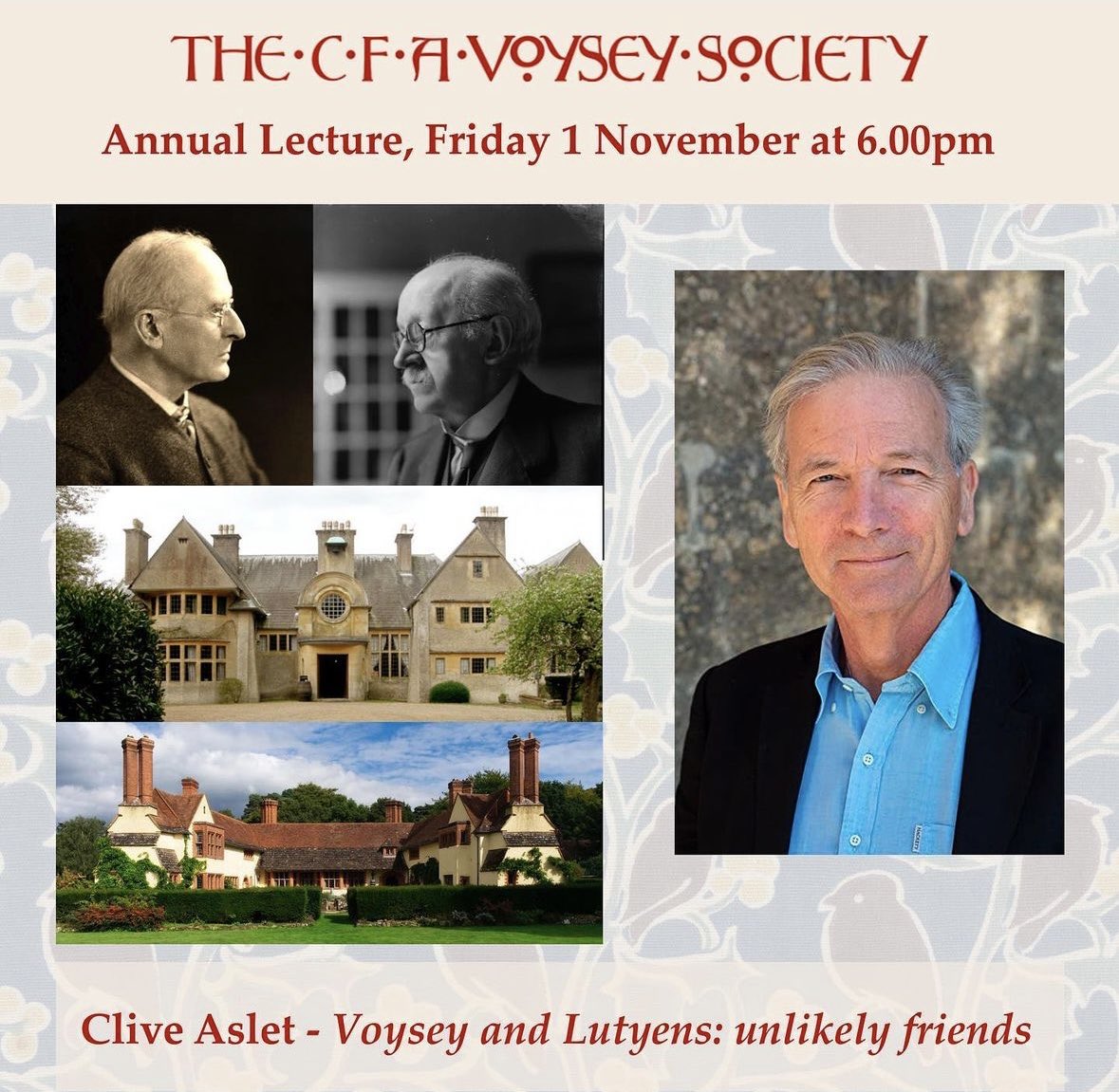 The Society’s Annual Lecture this year is to be given by Clive Aslet on “Voysey and Lutyens - unlikely friends”: further details here voyseysociety.org/events/nov24.h…