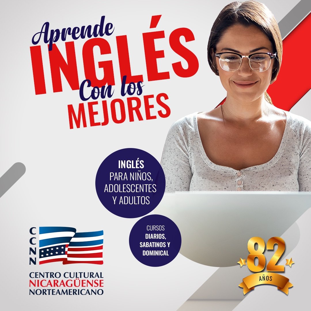 ¡Cursos de Inglés para todos! 💯🗣️💬🇺🇸
¡Aprender inglés te abrirá las puertas a nuevas oportunidades!

Diario: Lunes 04 de noviembre 2024
Sabatino: 11 de enero 2025
Dominical: 12 de enero 2025
Diario: Lunes 13 de enero 2025
Sabatino: 01 de febrero 2025
ccnn.org.ni/matricula
