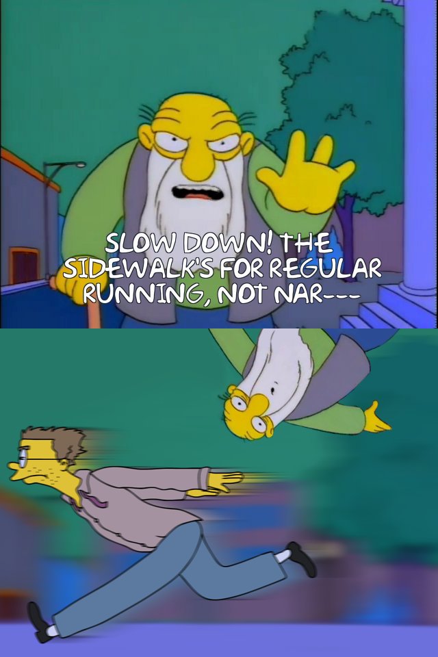 Let's burn rubber, baby!
#TheSimpsons