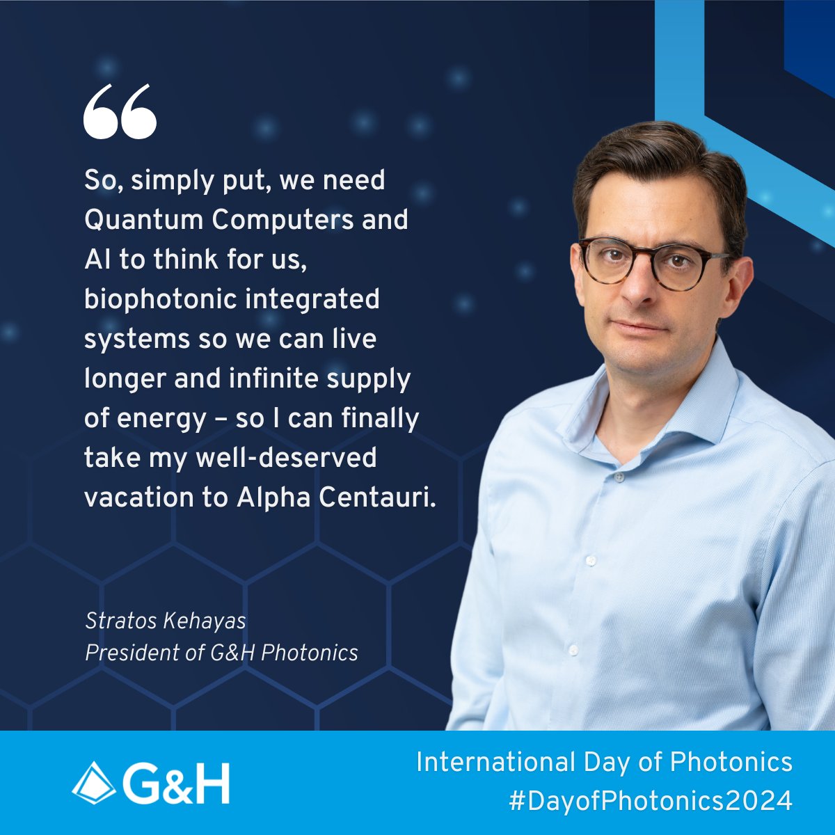 Today we celebrate Day of Photonics! We interviewed Dr. Stratos Kehayas, President of Photonics at G&amp;H. Read: hubs.ly/Q02Vb_K80

#ABetterWorldWithPhotonics #GandH #DayofPhotonics2024 #Photonics #SpeedOfLight