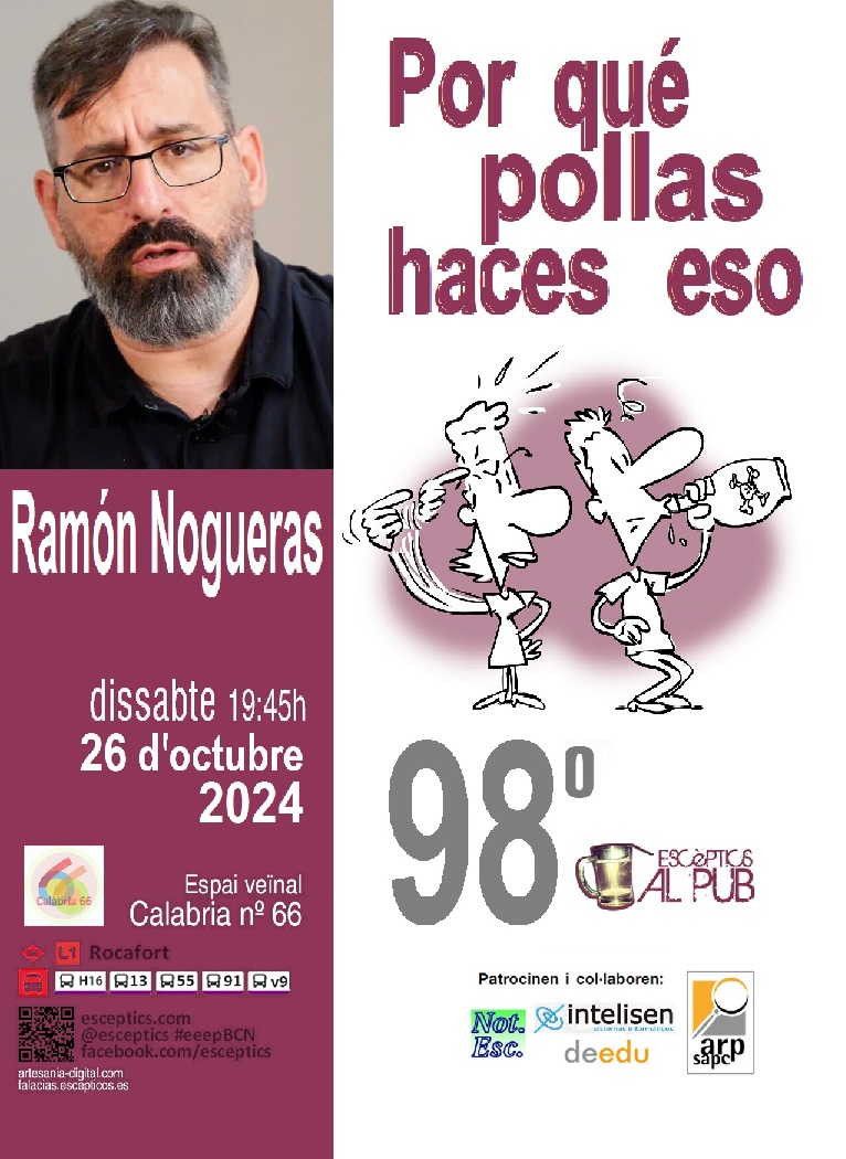 Escèptics al Pub (@esceptics) on Twitter photo Todo el mundo invitado al 98º eeep-BCN: Por qué pollas haces eso, con <a href="/RamonNogueras/">Ramón Nogueras</a> .
Sábado 26-10-2024 a las 19:45 en Calabria 66. Todo el mundo invitado al 98º eeep-BCN: Por qué pollas haces eso, con <a href="/RamonNogueras/">Ramón Nogueras</a> .
Sábado 26-10-2024 a las 19:45 en Calabria 66.