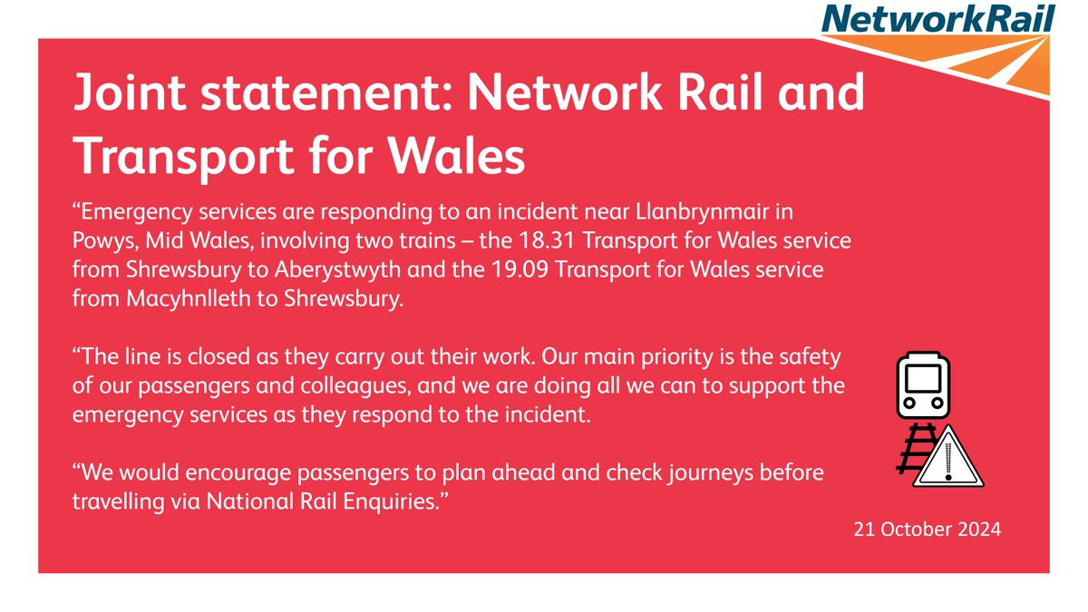 A joint statement from Network Rail and Transport for Wales following an incident near Llanbrynmair in Powys, Mid Wales, this evening.