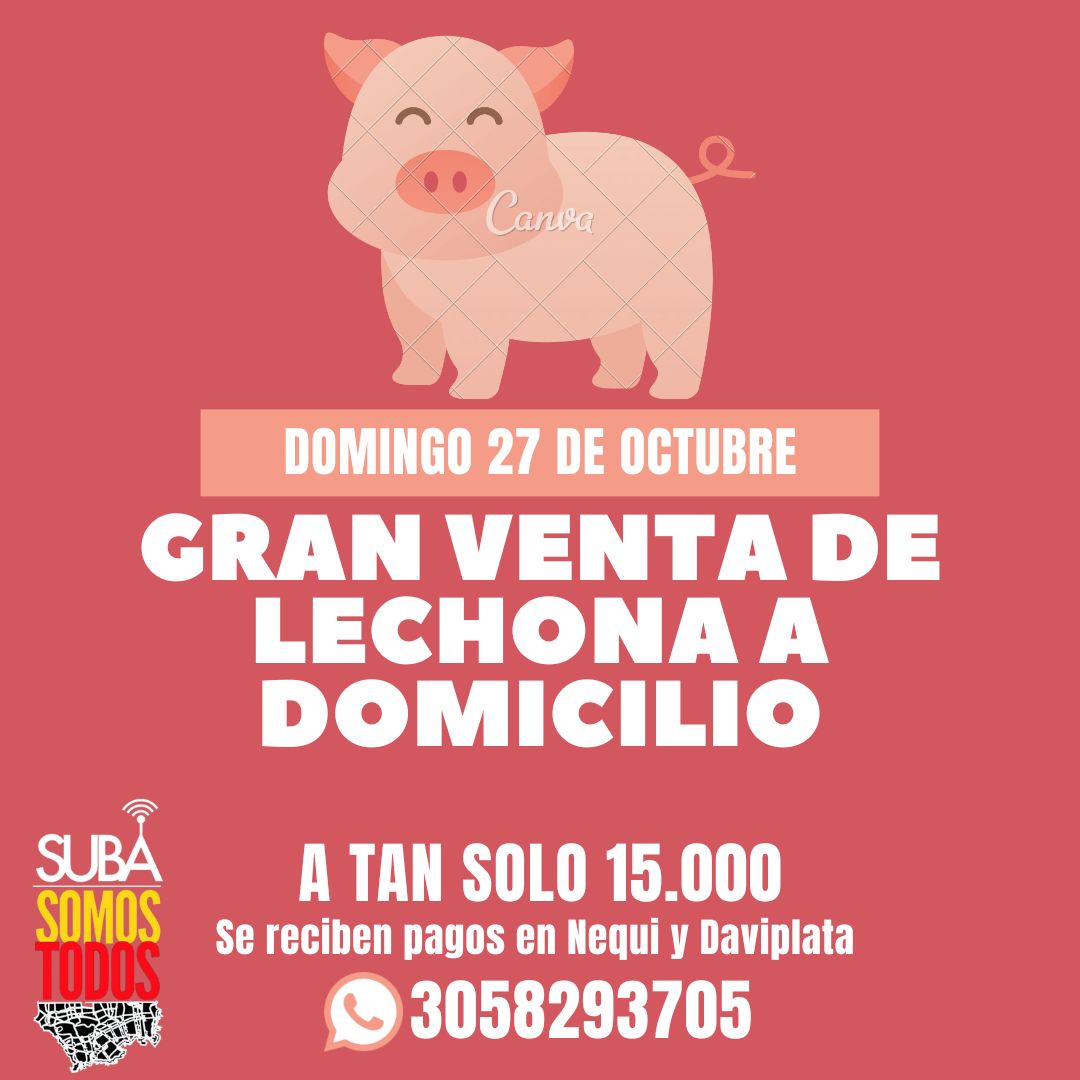 🍽️ ¡Apoya a Suba Somos Todos! 🎙️ 
Este domingo 27 de octubre, disfruta de una deliciosa lechona por solo $15.000 y ayuda a financiar las actividades de nuestro medio de comunicación comunitario.
🚶‍♂️ Pide tu plato al número en la imagen y colabora con un proyecto que es para todos