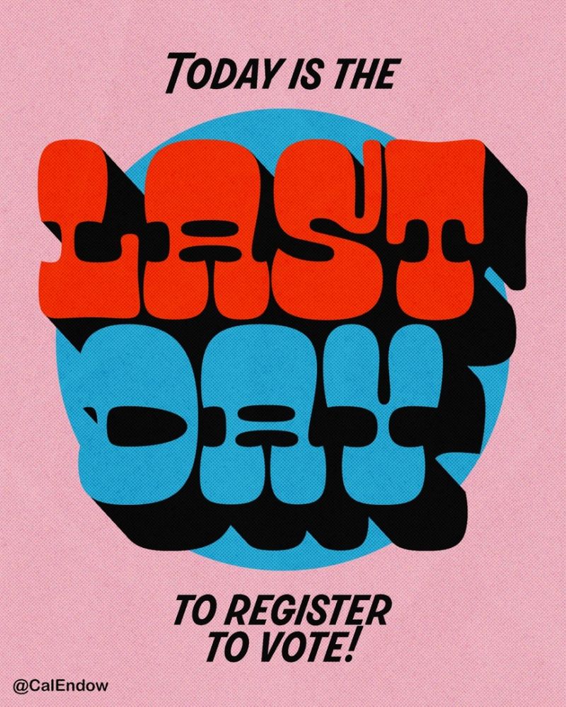 Register to vote in CA here: registertovote.ca.gov