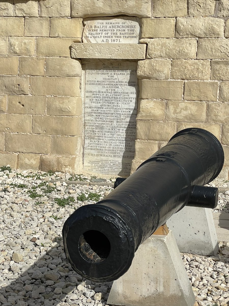 Very happy the have found the memorial of Lieutenant-General Sir Ralph Abercrombie at Fort Almo, Valletta on the island of Malta.
Died following his wounds taken at the battle of Alexandria, 21March 1801.