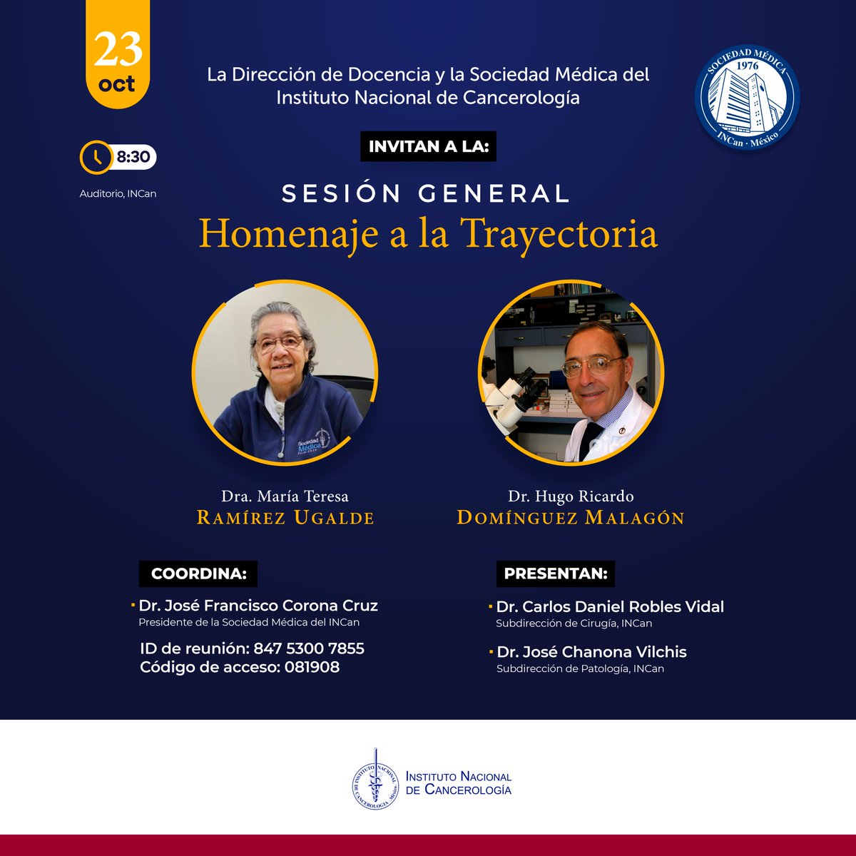 DocenciaIncan.MX (@docenciaincan) on Twitter photo La Dirección de Docencia y la Sociedad Médica del INCan invitan a la Sesión General el día 23 de octubre de 2024, 08:30 hrs.
Auditorio: 300 Personas.
Vía Zoom: us06web.zoom.us/j/84753007855...
ID: 847 5300 7855 Código: 081908
<a href="/ogarrieta/">Oscar Arrieta</a> <a href="/Betzabe100/">Erika Ruiz-Garcia</a> <a href="/mtzsaid/">Hector Martinez Said</a> <a href="/zapata_nidia/">nidia zapata</a> La Dirección de Docencia y la Sociedad Médica del INCan invitan a la Sesión General el día 23 de octubre de 2024, 08:30 hrs.
Auditorio: 300 Personas.
Vía Zoom: us06web.zoom.us/j/84753007855...
ID: 847 5300 7855 Código: 081908
<a href="/ogarrieta/">Oscar Arrieta</a> <a href="/Betzabe100/">Erika Ruiz-Garcia</a> <a href="/mtzsaid/">Hector Martinez Said</a> <a href="/zapata_nidia/">nidia zapata</a>
