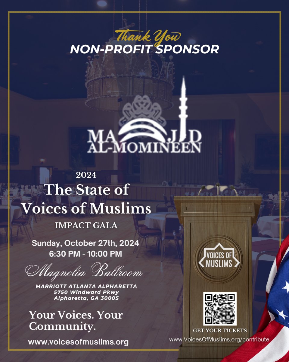 VoicesOfMuslims's tweet photo. We are honored to welcome Masjid Al-Momineen as a Non-Profit Sponsor of The State of Voices of Muslims Impact Gala! 

Get your tickets! https://t.co/qmOyRzvQJN

#VoicesOfMuslims #StateOfTheUnion #VOMS2024 #Gala #GetInvolved #RoKhanna #HankJohnson #MasjidAlMomineen https://t.co/9o62P42DWF