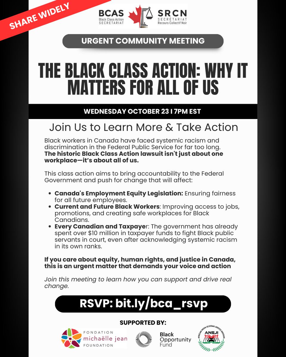 BlackClassActn's tweet photo. URGENT COMMUNITY MEETING (le français est ci-dessous) 

The Black Class Action isn't just a lawsuit—it’s a movement for equity and justice in Canada’s workplaces.

The government has spent $10 million fighting Black public service workers in court, even after admitting to racism. Black workers dedicate their daily work to serving Canadians—they deserve our support.

Join us for a community meeting to understand how this fight affects Canada’s employment equity legislation and the rights of current, future, and denied workers across the country. It’s time for real change—and we need your support.

🗓️ WHEN: Wednesday, October 23 at 7:00 PM EST
📍 RSVP: https://t.co/iJ4bTYmdHj 

Show up, get informed, and be part of the change.

RÉUNION COMMUNAUTAIRE URGENTE

Le Recours Collectif Noir n'est pas seulement un procès, c'est un mouvement pour l'équité et la justice dans les milieux de travail au Canada.

Le gouvernement canadien a déjà dépensé 10 millions de dollars pour combattre les plaintes et requêtes émises par les travailleurs Noirs de la fonction publique devant les tribunaux, même après avoir admis et reconnu l’existence de racisme au sein de son organisation. 

Les travailleurs Noirs consacrent leur travail quotidien à servir les Canadiennes et canadiens. Et ils méritent notre plus ample soutien.

Joignez-vous à nous pour une réunion communautaire durant laquelle vous serez renseigné sur comment ce combat affecte la législation sur l'équité en matière d'emploi au Canada et les droits des travailleurs actuels, futurs et refusés à travers le pays. Il est temps pour un réel changement - et nous avons besoin de tout votre soutien.

🗓️ QUAND : Mercredi 23 octobre à 19h00 EST 
📍 RSVP : https://t.co/iJ4bTYmdHj

Présentez-vous, informez-vous et faites partie du changement.

#BlackClassAction #EndSystemicRacism #JusticeForBlackWorkers #EmploymentEquity #HumanRights #canada