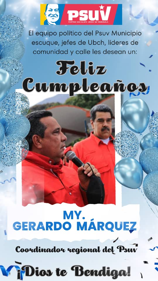 Desdé El partido Socialista Unido de Venezuela del. Municipio Escuque le deseamos un feliz cumpleaños a, nuestro Gobernador My Gerardo Marquez

<a href="/dcabellor/">Diosdado Cabello R</a>
<a href="/NicolasMaduro/">Nicolás Maduro</a>
<a href="/partidopsuv/">PSUV</a>
@pcarrenoe
@magalygutierrezvina
<a href="/psuv/">PSUV</a>.trujillo20
@gerardomarquez4fpsuv
<a href="/jorgerpsuv/">Jorge Rodríguez</a>
<a href="/pinfantea/">Pedro Infante A.</a>