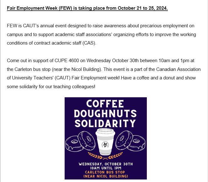 LynnSMarshall's tweet image. October 21 to 25 is Fair Employment Week.  Please join
@caut_acppu, @OCUFA, @cuasa, and @cupe4600
in advocating for job security for all professors.  As it's reading week this week, please join us on October 30 (see below) for coffee, doughnuts, and solidarity. #fairness4cf