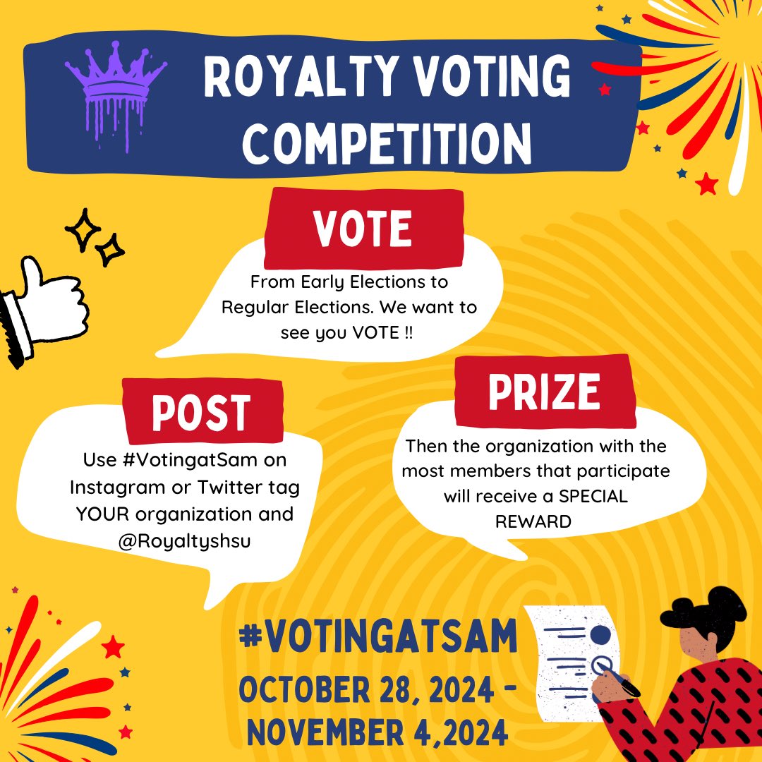 Get ready🗳️ From October 28th - November 4th, use #VotingatSam on Instagram or Twitter and tag your organization along with <a href="/RoyaltySHSU/">Royalty ✨</a> in your post or story. The organization with the most members participating will receive a special reward! Let’s show up and show out!