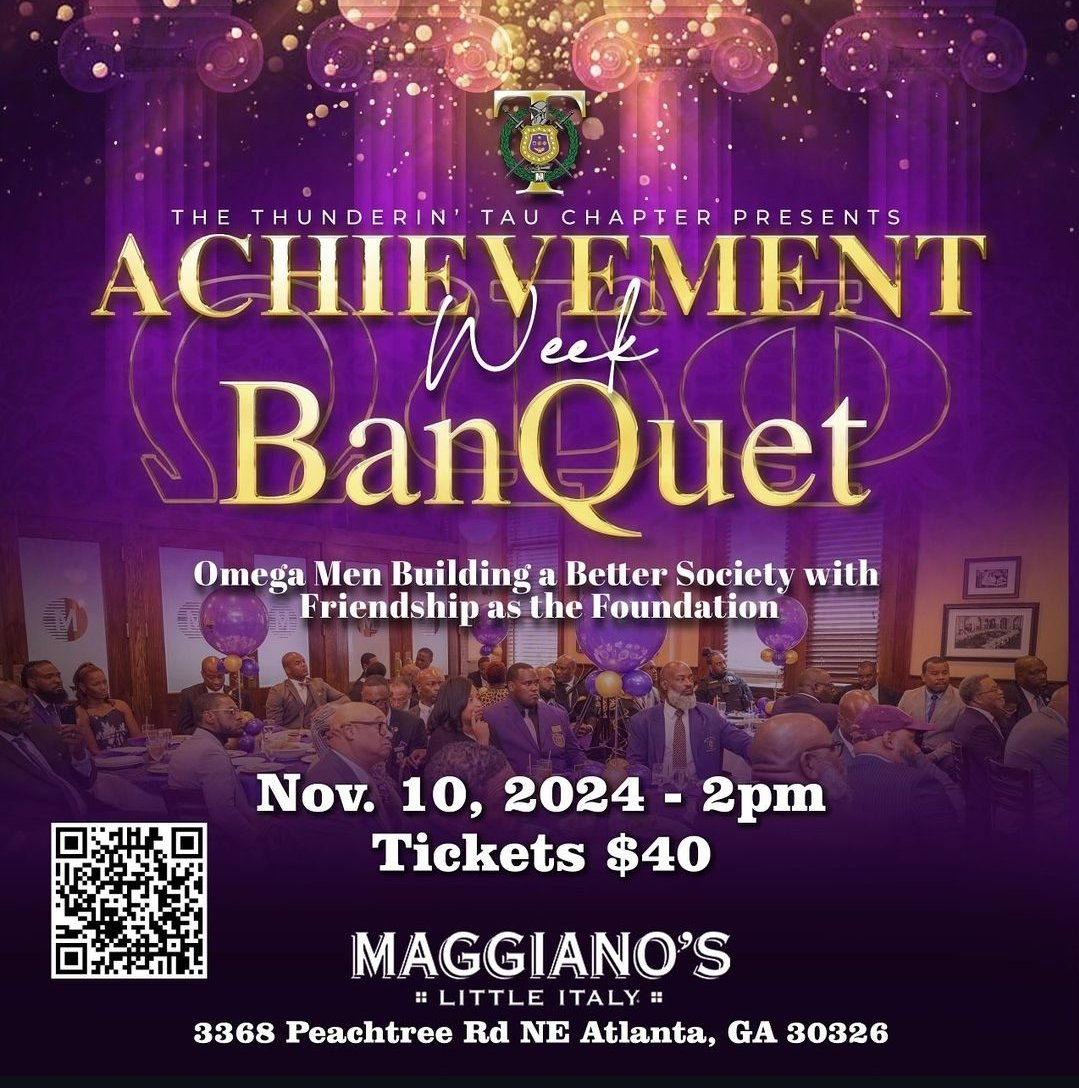 omega_georgia's tweet image. Join the Tau Chapter for their Achievement Week Banquet on Sunday, November 10th, at Maggiano's Little Italy in Atlanta, GA. Tickets are available now at ThunderinTAUBanquet2024.eventbrite.com or by scanning the QR Code. #FIETTS #omegapsiphifraternityinc #TauChapter #achievementweek