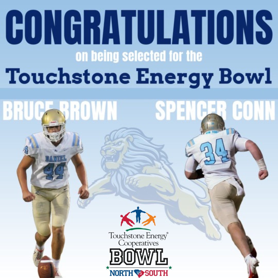 D.W. Daniel Football (@dwdanielfb) on Twitter photo Congratulations to <a href="/BruceBrown2025/">Bruce Brown</a> and <a href="/Spencer_Conn15/">Spencer Conn</a> on being selected to the 2024 <a href="/NorthSouthFB/">Touchstone Energy Bowl</a> bowl game! The game will take place on Dec. 21st, 12:00pm at Myrtle Beach High School.
Go Lions! #WinToday! Congratulations to <a href="/BruceBrown2025/">Bruce Brown</a> and <a href="/Spencer_Conn15/">Spencer Conn</a> on being selected to the 2024 <a href="/NorthSouthFB/">Touchstone Energy Bowl</a> bowl game! The game will take place on Dec. 21st, 12:00pm at Myrtle Beach High School.
Go Lions! #WinToday!