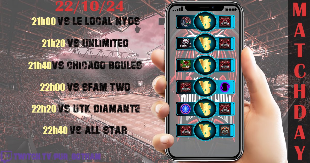 PUR GOTHAM (@gotham_fc_) on Twitter photo Programme du Mardi 22/10
21h00 Vs @LeOnzeNyos <a href="/belgique_vpg/">VPG BELGIQUE 🇧🇪</a>
21h20 Vs <a href="/unlimited/">vj</a> @AVPAFR
21h40 Vs <a href="/ChicagoBoulesFR/">SFX-Dexter38</a> @AVPAFR
22h00 Vs <a href="/SfamTwo/">SFAM FC</a> <a href="/belgique_vpg/">VPG BELGIQUE 🇧🇪</a>
22h20 Vs <a href="/utkdiamante/">ÜTK DIAMANTE</a> <a href="/belgique_vpg/">VPG BELGIQUE 🇧🇪</a>
22h40 Vs @AllStarLegends_ @AVPAFR
Tout donner !!! Programme du Mardi 22/10
21h00 Vs @LeOnzeNyos <a href="/belgique_vpg/">VPG BELGIQUE 🇧🇪</a>
21h20 Vs <a href="/unlimited/">vj</a> @AVPAFR
21h40 Vs <a href="/ChicagoBoulesFR/">SFX-Dexter38</a> @AVPAFR
22h00 Vs <a href="/SfamTwo/">SFAM FC</a> <a href="/belgique_vpg/">VPG BELGIQUE 🇧🇪</a>
22h20 Vs <a href="/utkdiamante/">ÜTK DIAMANTE</a> <a href="/belgique_vpg/">VPG BELGIQUE 🇧🇪</a>
22h40 Vs @AllStarLegends_ @AVPAFR
Tout donner !!!