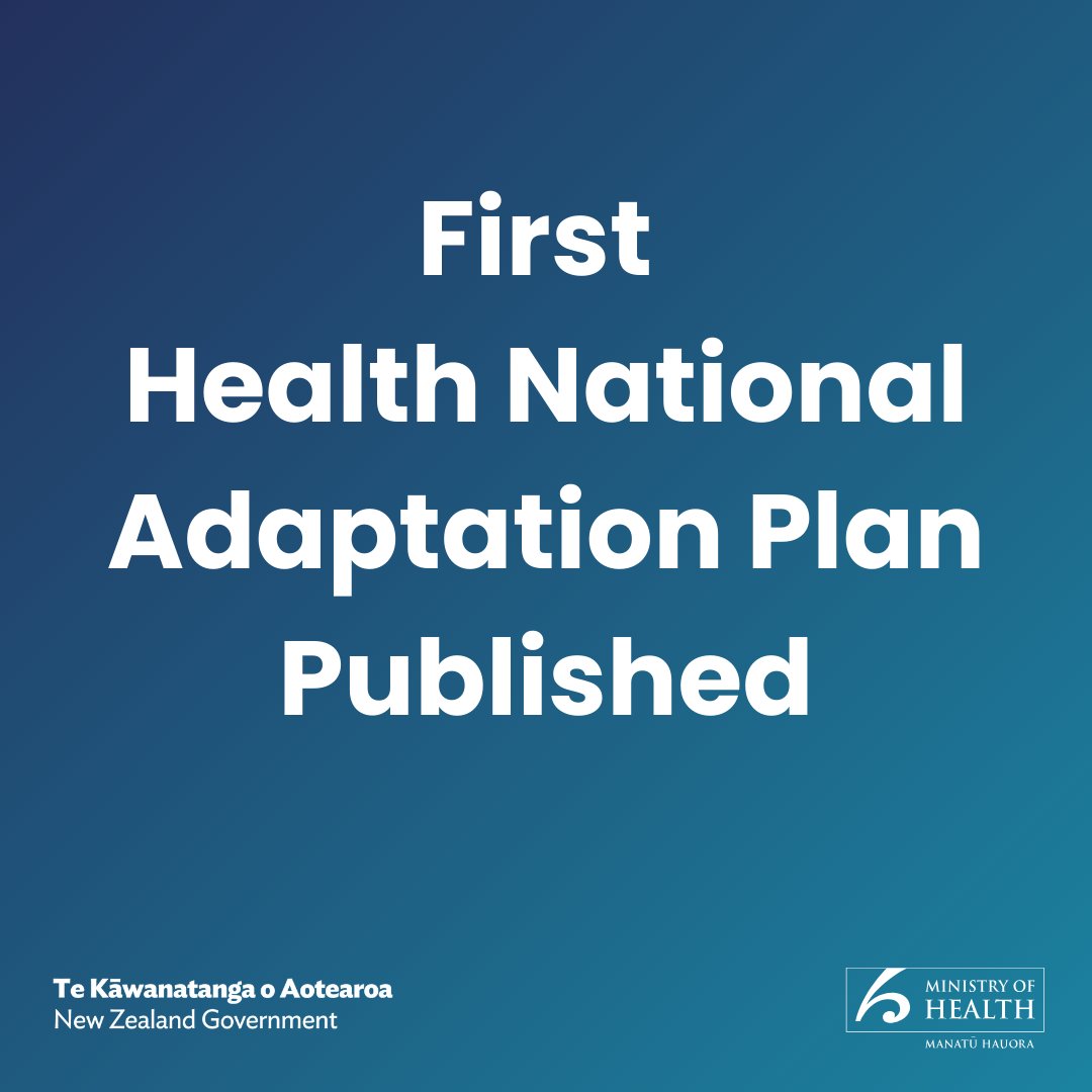 The Ministry of Health has published New Zealand’s first Health National Adaptation Plan establishing a new foundation for building climate resilience within our health system and beyond. 
health.govt.nz/news/new-plan-…