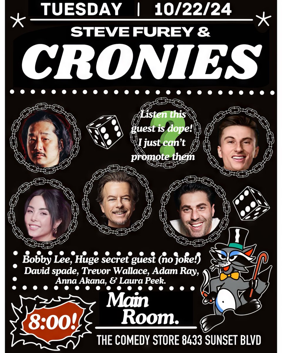 TheComedyStore's tweet image. *VERY LOW TICKET WARNING*

Steve Furey &amp;amp; Cronies is happening tomorrow Tuesday Oct. 22nd in the MAIN ROOM 8pm.

Tickets almost sold out - don't miss out! Get tickets now: showclix.com/event/cronies-…

#ComedyStore #BobbyLee
#DavidSpade #TrevorWallace #AdamRay #AnnaAkana #LauraPeek