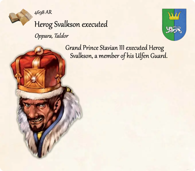GolarionToday's tweet photo. 4698 AR: Herog Svalkson executed
#Oppara #Taldor #StavianIII #HerogSvalkson #4698AR
https://t.co/WcjAY8678D
Grand Prince Stavian III executed Herog Svalkson, a member of his Ulfen Guard. https://t.co/FDZ2h0FYnN