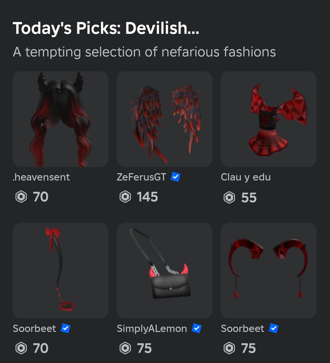 #TodaysPicks are hellish. Devil-inspired #RobloxUGC from <a href="/supernob12three/">supernob123</a>, Y_us3f's UGC, Bad Ape Fashion, <a href="/Dodanuki_UGC/">Dodanuki_UGC</a>, <a href="/RealCV10K/">CV10K</a>, <a href="/MadeByMilanMBM/">MadeByMilan</a>, <a href="/SobbingSabah/">Sobz 🎵</a>, <a href="/ZeFerusGT/">Vinn</a>, Clau y edu, <a href="/Dollya_/">Dollya/Sorbet</a>, and <a href="/SimplyALemon/">SimplyAChildPornLover</a>.
