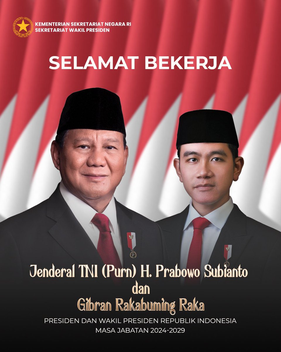 Selamat atas dilantiknya Jenderal TNI
(Purn) H. Prabowo Subianto dan Mas Gibran Rakabuming Raka sebagai Presiden dan Wakil Presiden
Republik Indonesia masa jabatan 2024-2029.

Selamat Bekerja untuk Indonesia yang lebih maju dan sejahtera! 🇮🇩