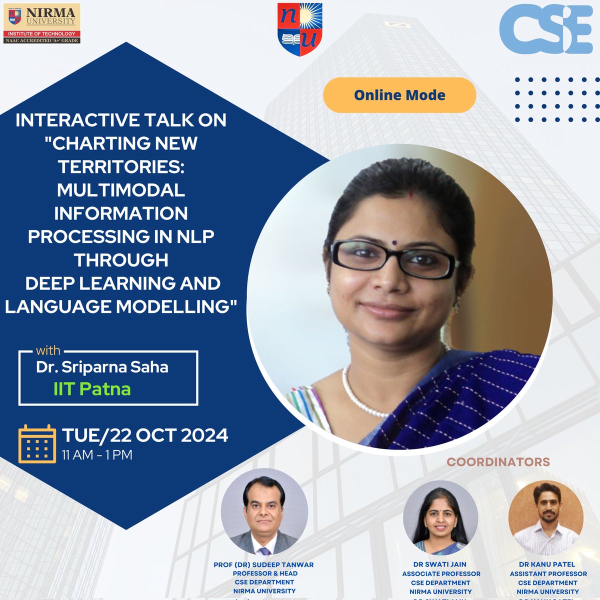 CSEITNU's tweet image. Join Dr. Sriparna Saha (IIT Patna) on 22nd Oct, 11am-1pm (Online) for #MultimodalNLP with #DeepLearning!

#NirmaUniversity #NLP #AI #ExpertLecture
