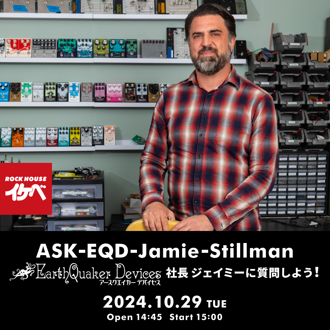 ikebegakki's tweet image. ／
🎸新商品をいち早く！
＼

ASK-EQD-Jamie-Stillman ～ #EarthQuakerDevices 社長 ジェイミーに質問しよう！～

📅10月29日（火）
⏰15:00
🎪池袋 @rockhouse_ikebe 4F
🌐ikebe-gakki.com/blog/20241029-…

「EQDショップで先行発売予定の、Dirt TransmitterとBlack Ash、新製品なども試奏可能！」