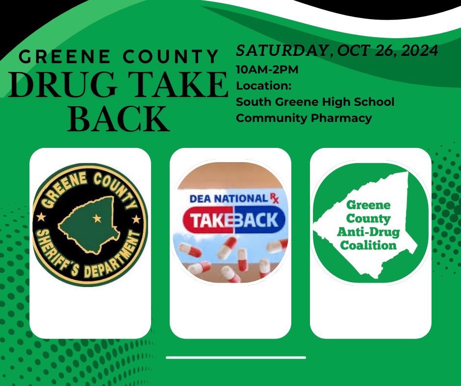 Join us on October 26th from 10 AM to 2 PM at South Greene High School, located at 7469 Asheville Hwy, Greeneville, TN 37743, and Community Pharmacy, located at 1402 Tusculum Blvd, Greeneville, TN 37745, to safely dispose of medications at our Drug Take Back event!