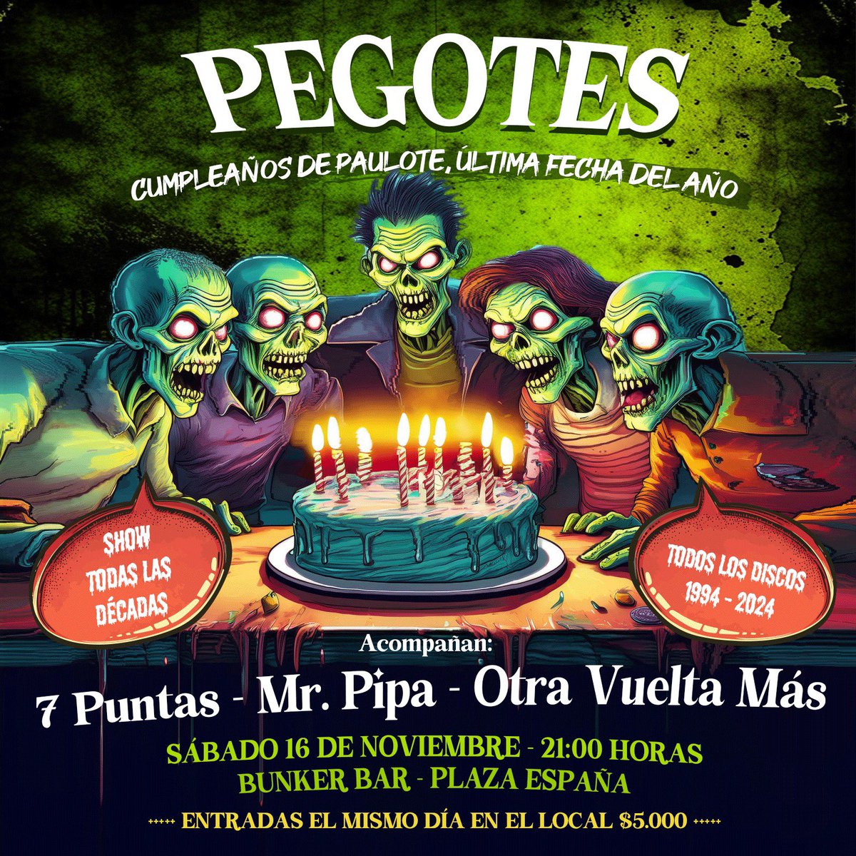 7PUNTAS's tweet photo. 16 de Noviembre 21:00hrs @bunkerbarccp, Concepcion.
.
$5.000.- ventas el mismo dia en puerta 
.
@pegotesbanda 
#mister_pipa_punkrock 
#otravueltamasbanda 
@7PUNTAS https://t.co/gpxDqCU5PN