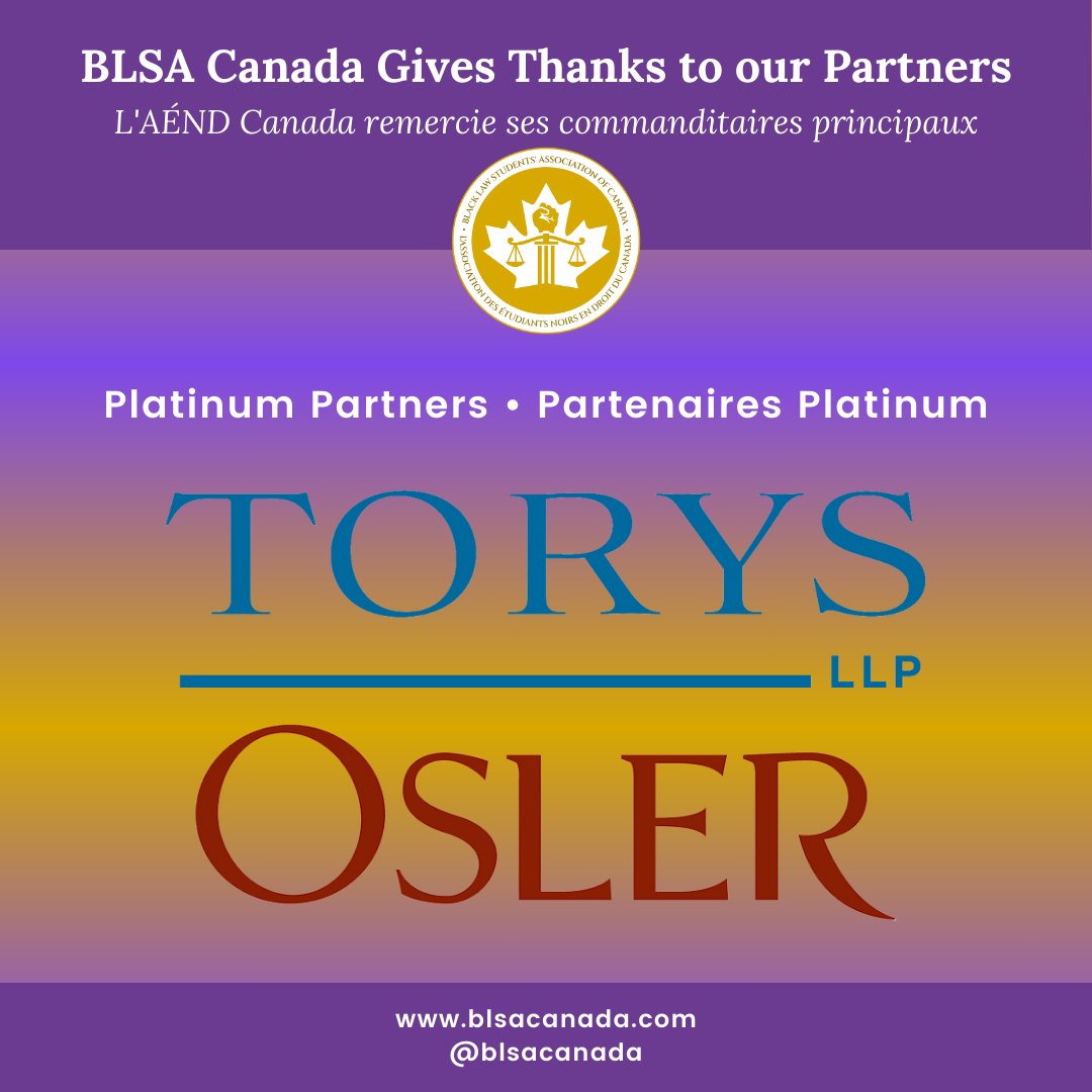 BLSA Canada Gives Thanks to our Partners, especially our Platinum National Partners, Torys LLP and Osler, Hoskin &amp; Harcourt LLP🎉
/
L'AÉND Canada remercie ses commanditaires principaux, en particulier notre partenaires national platinum Torys LLP et Osler, Hoskin &amp; Harcourt LLP🎉