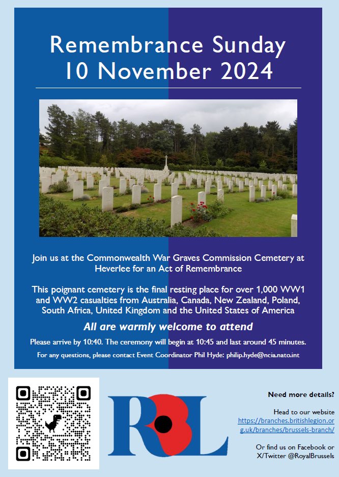 The <a href="/RoyalBrussels/">Royal British Legion, Brussels Branch</a> annual Service of Remembrance and Commemoration will be held at the beautiful <a href="/CWGC/">Commonwealth War Graves</a> Cemetery at Heverlee, south of Leuven, on Sunday 10 November 2024 from 10h45.  The service is open to all. More information here: bit.ly/3YhG0fh