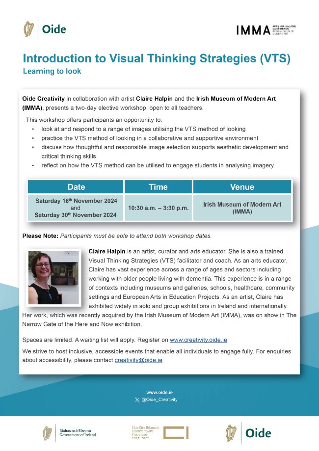 Join us Sat 16th &amp; 30th Nov <a href="/IMMAIreland/">IMMA</a> with artist &amp; arts educator Claire Halpin for a workshop which supports teachers to learn about VTS, Visual Thinking Strategies. This method is useful for teachers of all levels &amp; all subject disciplines. Reg here: creativity.oide.ie