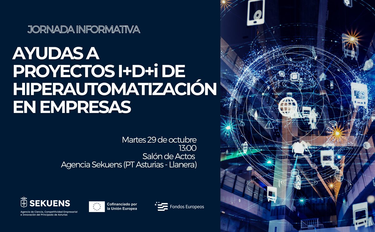 agenciasekuens's tweet image. 📢 ¿Quieres conocer la línea de ayudas #Sekuens a la proyectos de I+D+i de hiperautomatización en empresas?🦾🚥
Resuelve tus dudas en esta jornada 👇
📅 29/10
⌚ De 13:00 a 14:00
📍 Salón de Actos de la Agencia Sekuens (@PTAsturias - Llanera)
🔗 ¡Apúntate!
idepa.es/detalle-agenda…