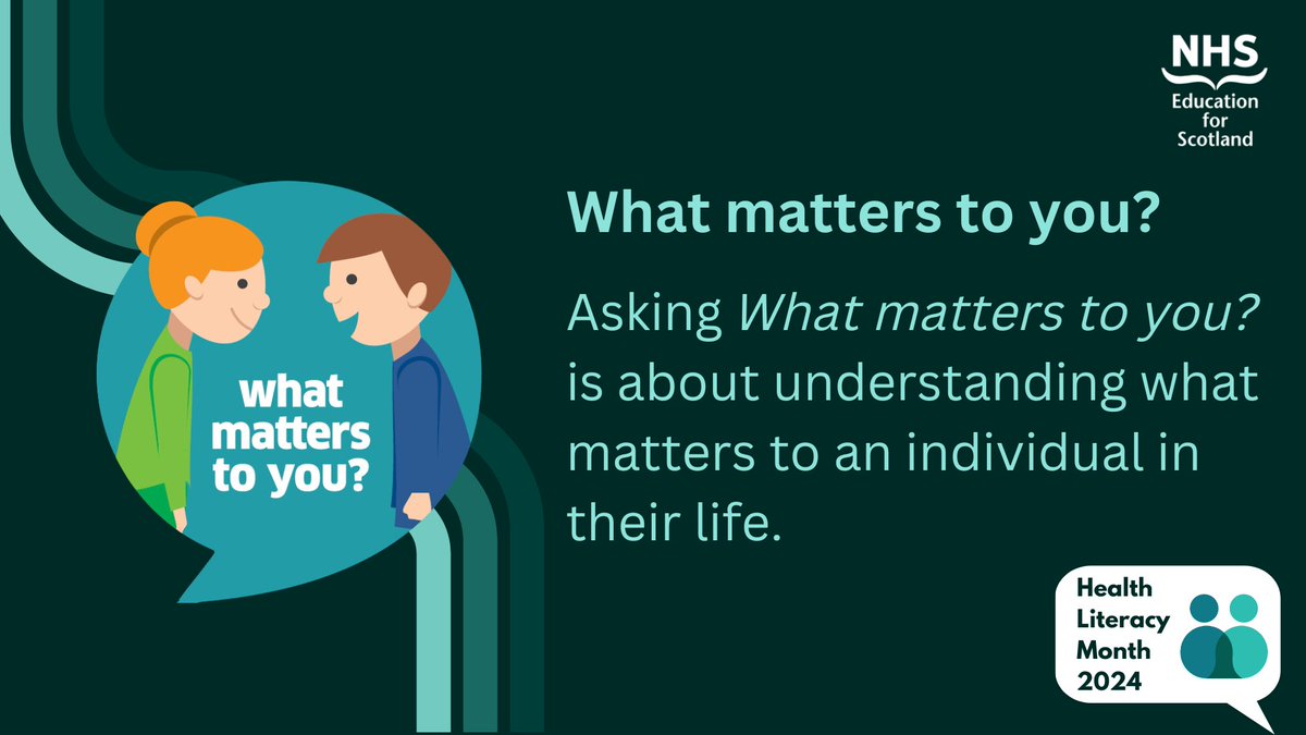When we engage with individuals about their health and care decisions, it can greatly improve their wellbeing and outcomes. Asking 'What matters to you?' can help you understand what matters to an individual in their life: whatmatterstoyou.scot #HealthLiteracyMonth