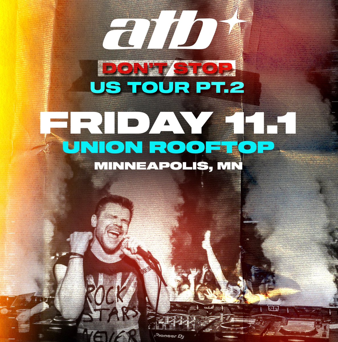 Minneapolis! Catch me on Friday Nov 1st at Unionrooftop Minneapolis 🔥
👉 simshows.com/events/atb2024/ 
#Minneapolis #ATBFamily #dontstop