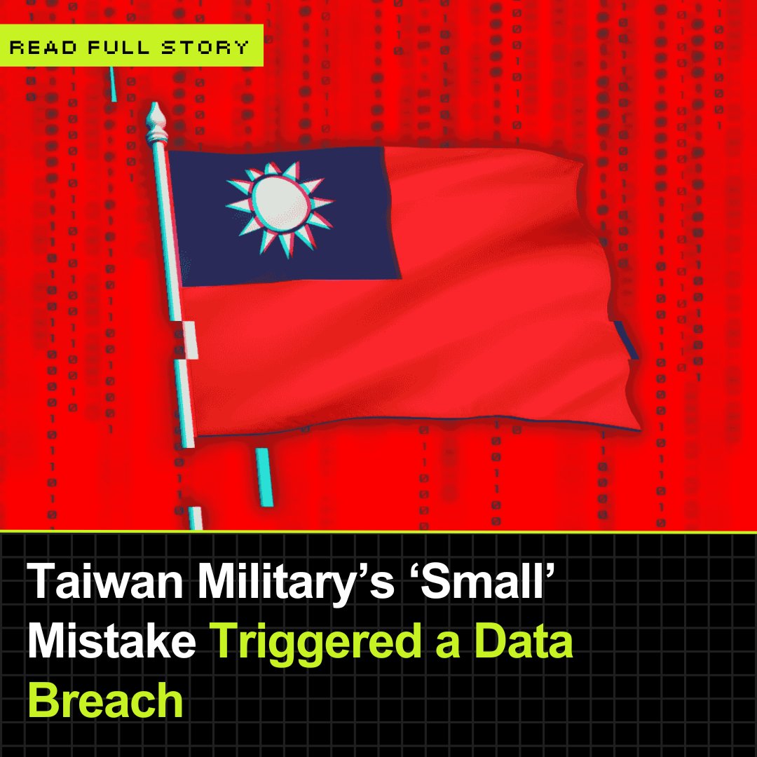 Hackerdose_com's tweet photo. Taiwan’s Ministry of National Defense confirms leaking top military officers’ sensitive info.

#Cybersecurity #DataBreach #Privacy https://t.co/xU0RKislZe