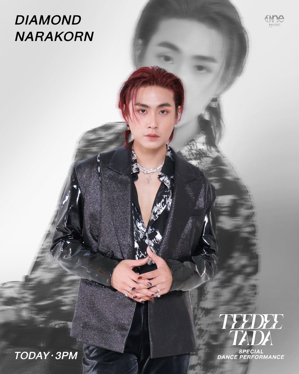 TEEDEE TADA Special Dance Performance ✨

DIAMOND NARAKORN <a href="/diamondnrk/">Diamondnrk_</a> 

🔜 TODAY • 3PM
📺 YouTube : one music

#TEEDEETADA
#DIAMONDNARAKORN
#DIAMONDNRK_ 
#onemusic 
#one31