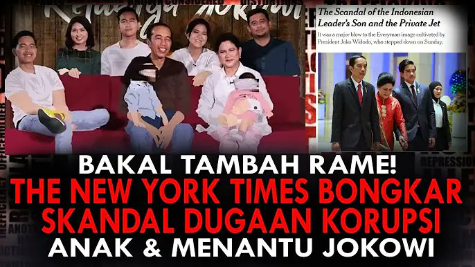 PngAdilnR4kyt's tweet photo. BAKAL TAMBAH RAME NIH...

BONGKAR TUNTAS....
THE NEW YORK TIMES BONGKAR SKANDAL DUGAAN KORUPSI ANAK DAN MENANTU JOKOWI.....‼️

#FufufafaWapresIlegal 
#FufufafaWapresIlegal 
🆘🆗 https://t.co/p7Zy11WvDd
