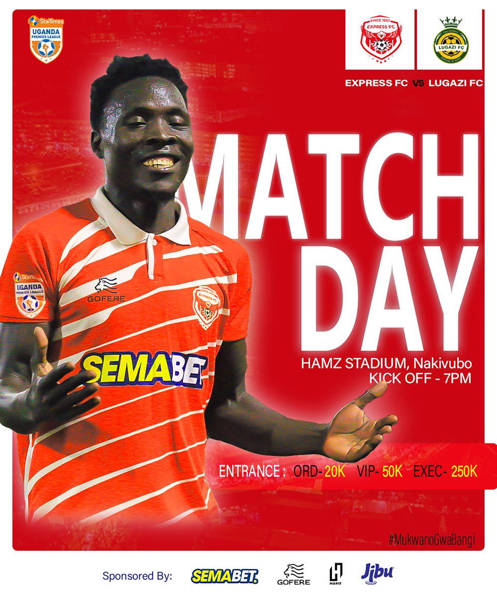 ExpressFCUganda's tweet photo. 🔴 𝐌𝐀𝐓𝐂𝐇𝐃𝐀𝐘 🔴

🆚 || LUGAZI FC 
🕜 || 7 PM
🏆 || @UPL
🏟️ || Hamz Stadium, Nakivubo 
📺 || @fufatv1 
🎟️ || 20k | 50k | 250k 

#SULP || #MD6|| #EXPLUG || #MukwanoGwabangi 🔴🦅 https://t.co/XR5L6yojYm