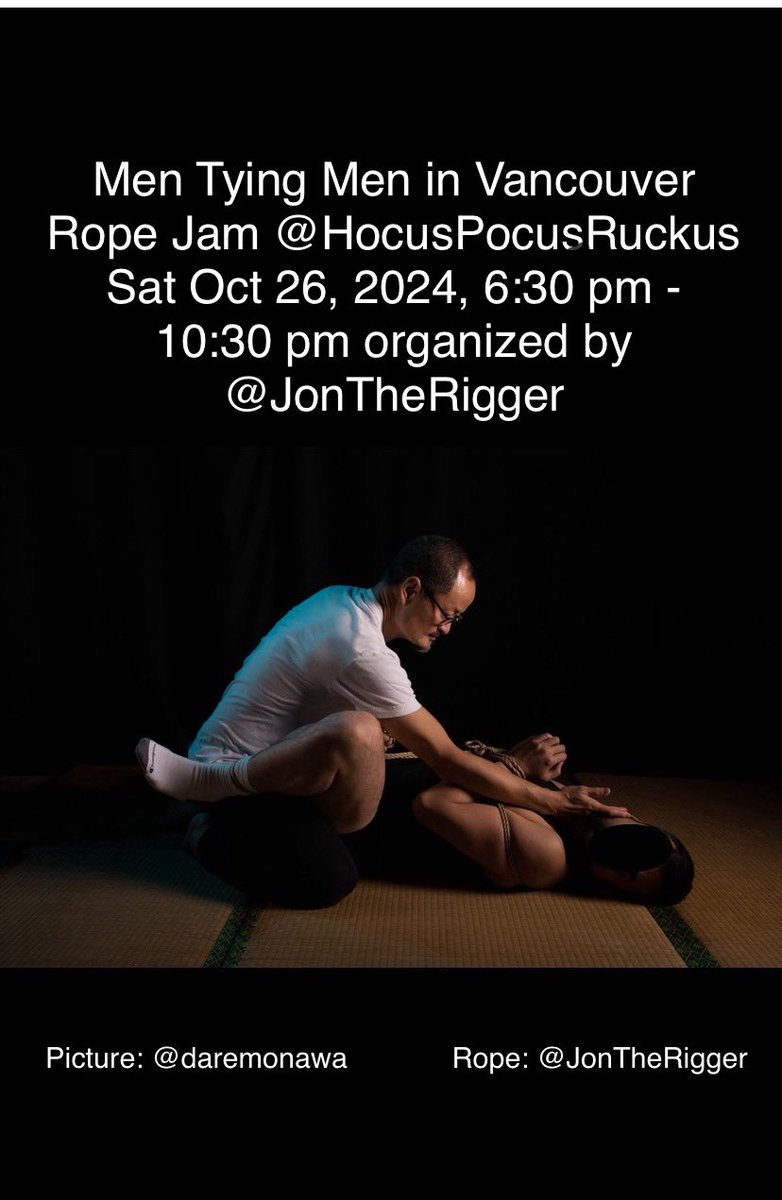 MenTyingMenVan's tweet photo. Do you identify yourself as a man who enjoys being tied or to tie with another man?  If it is yes, this event is perfect for you.

Sat Oct 26, 6:30pm - 10:30pm with 1st hour offers instructional help or skillsharing for absolute beginners &amp; + level.

https://t.co/yJydyz8atK https://t.co/qKeRxzGSd9