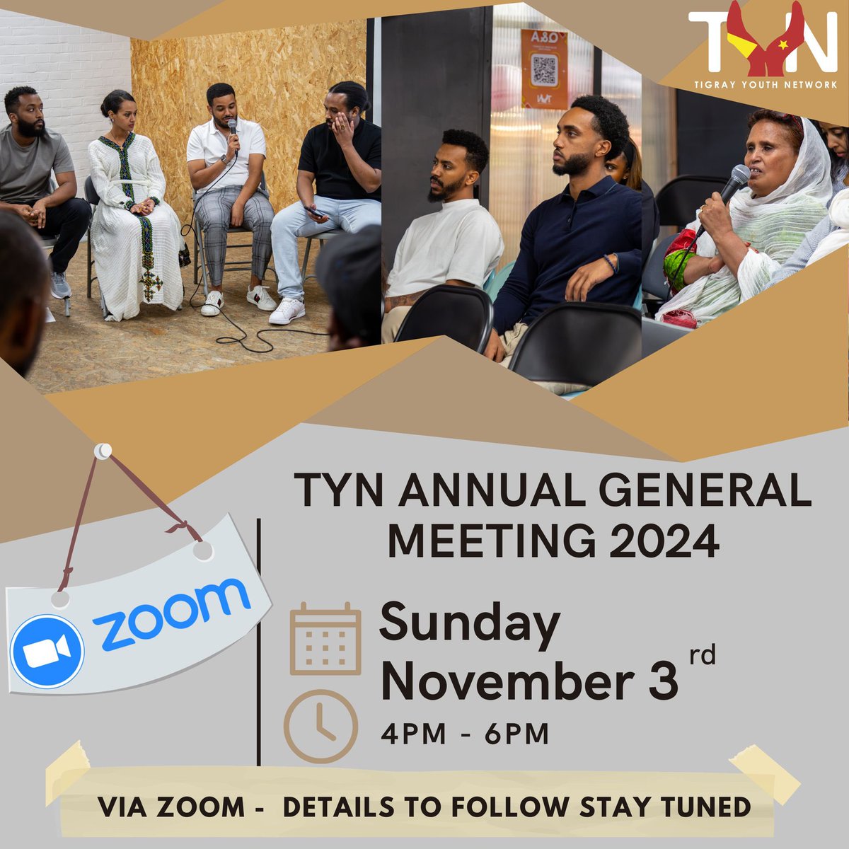 tigrayyouthntwk's tweet photo. TYN’s 2nd Annual General Meeting!

Mark your calendars for Sunday, November 3rd, from 4-6 PM - GMT (via Zoom).

Join us to recap TYN’s year-round activities, fundraising efforts, and donations, and get a sneak peek at our plans for the upcoming term! https://t.co/2NwOdxpPXq