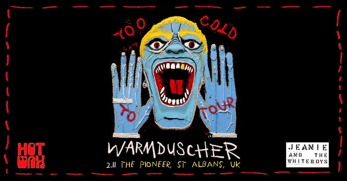Saturday 2 November 
<a href="/warmduscherr/">Warmduscher</a> + <a href="/hotwaxbandd/">HotWax</a> + #jeanieandthewhiteboys
<a href="/thepioneerclub/">The Pioneer Club</a> 
🎟️ <a href="/TicketmasterUK/">ticketmasteruk</a>