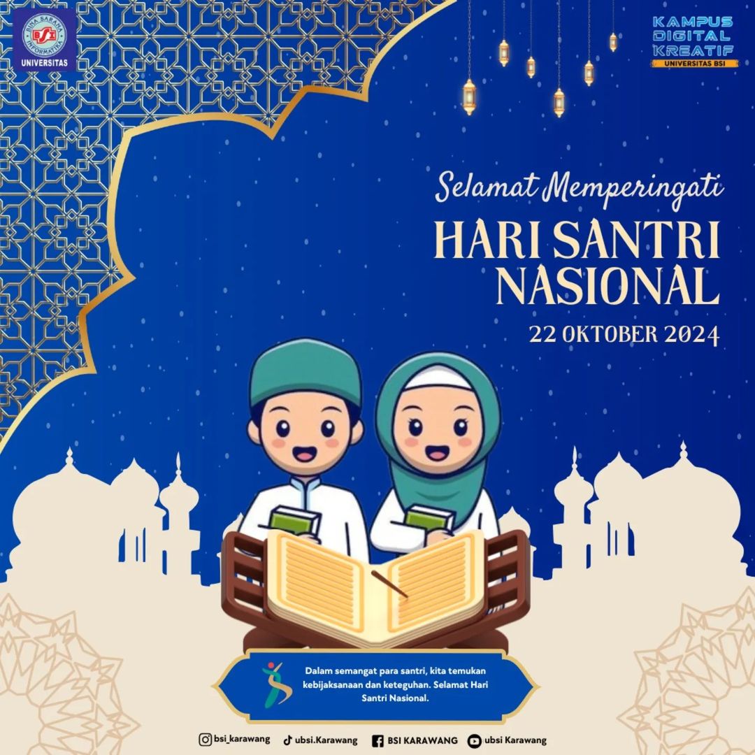 UNIVERSITAS BSI KARAWANG MENGUCAPKAN
"SELAMAT HARI SANTRI NASIONAL"

Kuliah..? BSI AJA!! 

#kuliahbsiaja #ubsi_karawang #universitasbsi #kampuskarawang #harisantrinasional