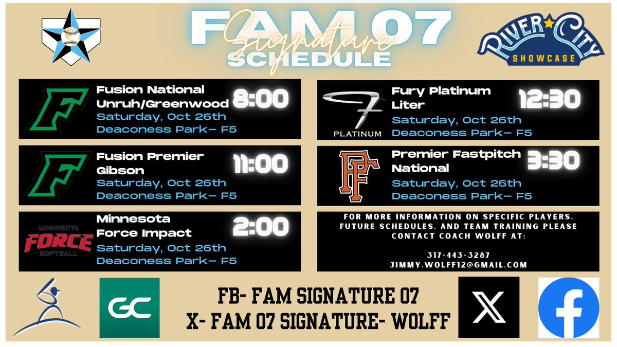 ⭐️River City Showcase⭐️
🏟️Deaconess Sports Park🏟️
10/26
F5- 8:00 Vs Fusion Natl Unruh/Greenwood
F5- 11:00 Vs Fusion Premier Gibson
F5- 2:00 Vs Minnesota Force Impact
10/27
F5- 12:30 Vs Fury Platinum Liter
F5- 3:30 Vs Premier Fastpitch National