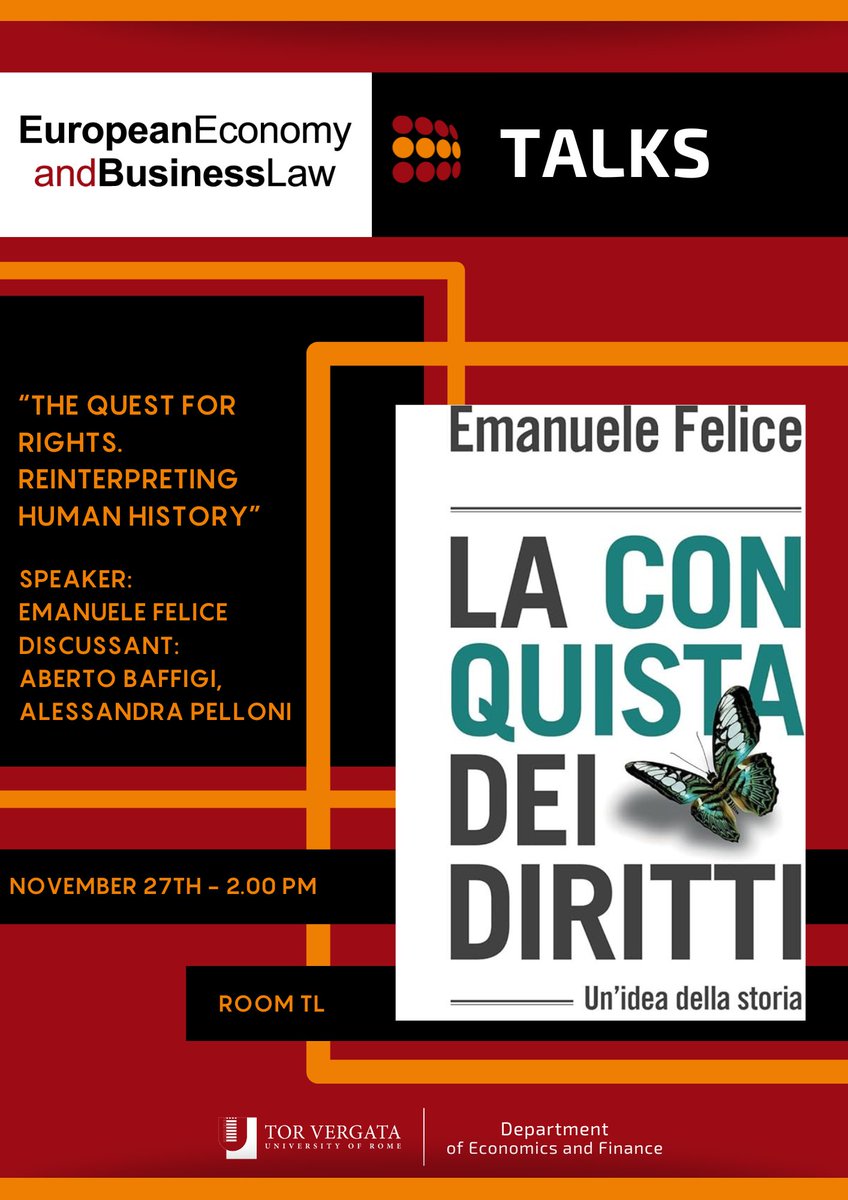 MSc in European Economy and Business Law (@msceebl) on Twitter photo Join us to explore the meaning of human history with
<a href="/emanuelefelice2/">Emanuele Felice</a> tracing the expansion of human rights and the future role of liberalism, socialism, and environmentalism.
Don't miss it!
@carciccar
<a href="/unitorvergata/">Università di Roma Tor Vergata</a>
<a href="/DEF_TorVergata/">DEF Tor Vergata</a> Join us to explore the meaning of human history with
<a href="/emanuelefelice2/">Emanuele Felice</a> tracing the expansion of human rights and the future role of liberalism, socialism, and environmentalism.
Don't miss it!
@carciccar
<a href="/unitorvergata/">Università di Roma Tor Vergata</a>
<a href="/DEF_TorVergata/">DEF Tor Vergata</a>