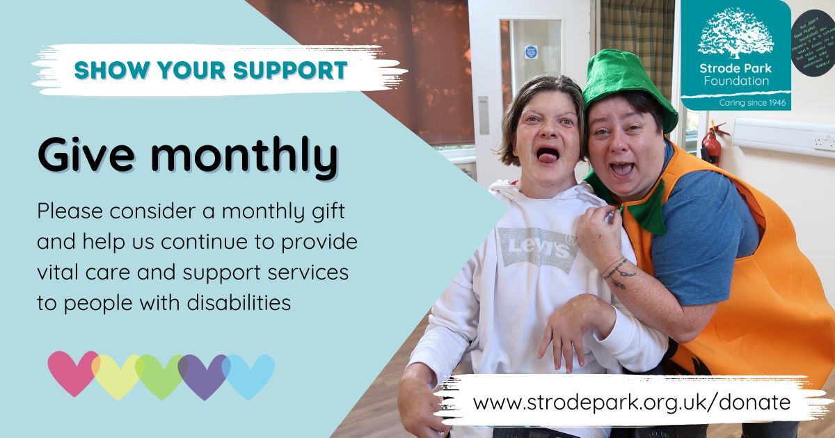 Become a Friend of Strode Park Foundation and give monthly. 
You can now make regular donations. Visit buff.ly/3YjA6un and set up a regular  payment to support people with disabilities. 

Thank you ✨