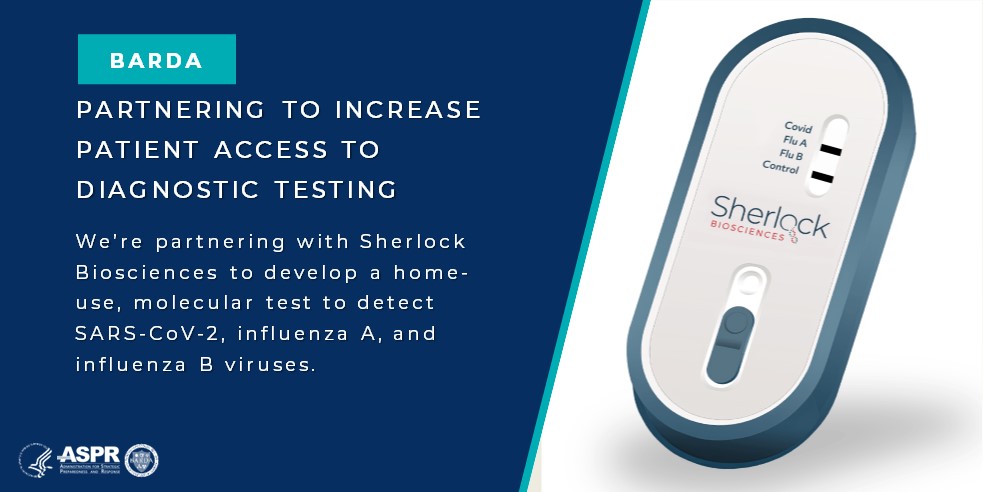 BARDA (@barda) on Twitter photo We are partnering with <a href="/Sherlock_Bio/">Sherlock Biosciences</a> to develop the Sherlock Molecular COVID-19 + Flu A + B Test, a home-use, molecular test designed to detect and differentiate SARS-CoV-2, influenza A, and influenza B viruses. Learn more: ow.ly/BJmH50TQ39C We are partnering with <a href="/Sherlock_Bio/">Sherlock Biosciences</a> to develop the Sherlock Molecular COVID-19 + Flu A + B Test, a home-use, molecular test designed to detect and differentiate SARS-CoV-2, influenza A, and influenza B viruses. Learn more: ow.ly/BJmH50TQ39C