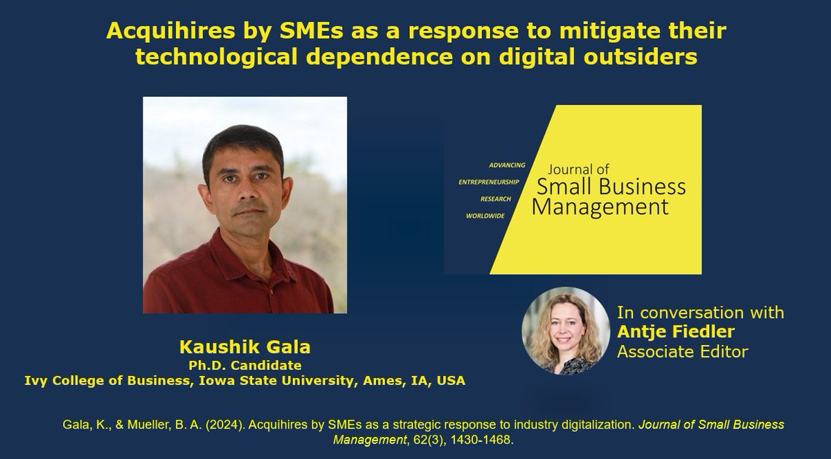 📢 Kaushik Gala reflects on acquihires by SMEs as a strategic response to industry digitalization, in the Journal of Small Business Management, Taylor &amp; Francis Group 🚀

📽️ Watch the video [7:56 min] lnkd.in/eju_nek4

📄 Find the article here: lnkd.in/e8gJwRNs