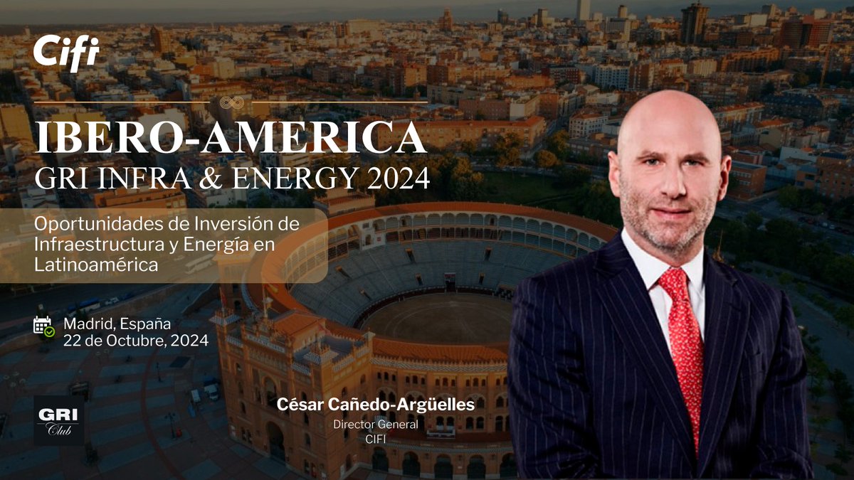cifi_finance's tweet photo. 🌍 El Director General de #CIFI, Cesar Cañedo-Argüelles, estará asistiendo al Ibero-America GRI Infra & Energy 2024, este 22 de octubre en Madrid, España. Estará aportando al dialogo sobre los desafíos y oportunidades para desarrollar, financiar y operar proyectos de transporte, #energía, agua, saneamiento, y de #infraestructura urbana en la región.
#GRIInfraEnergy #Energía #Inversión #Madrid #Latinoamérica